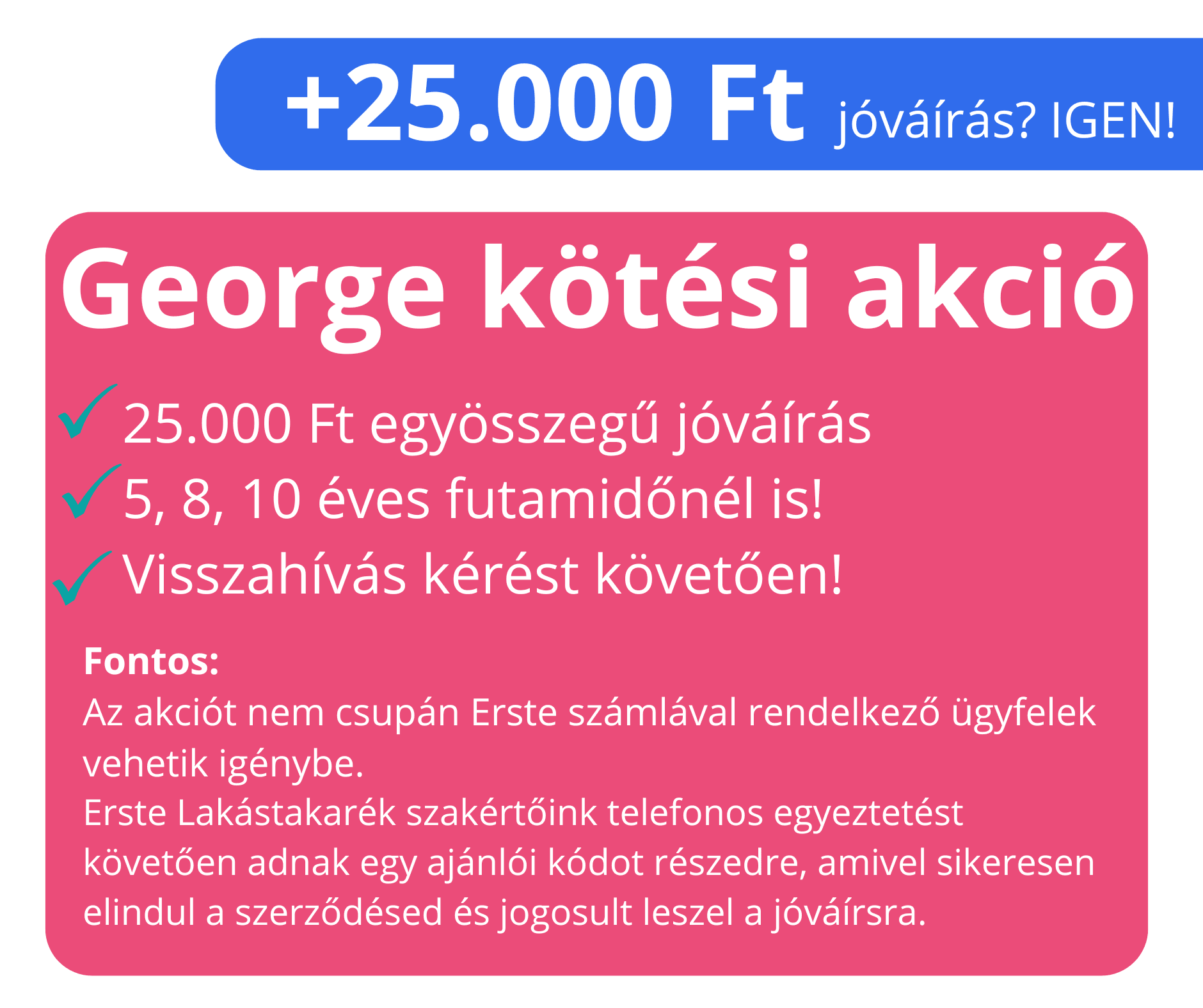 Helló George Akció!